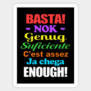 Basta in Seven Languages Magnet